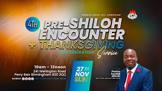 4TH PRESHILOH ENCOUNTER amp THANKSGIVING SERVICE  27TH NOVEMBER 2022  Winners Chapel Birmingham UK [upl. by Julianne244]