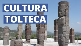 La CULTURA TOLTECA explicada características organización ubicación y más [upl. by Ree944]