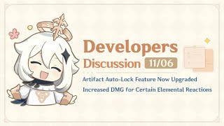 1106 Developers Discussion New Elemental Reaction Buffs amp Artifact Optimizations  Genshin Impact [upl. by Maretz]