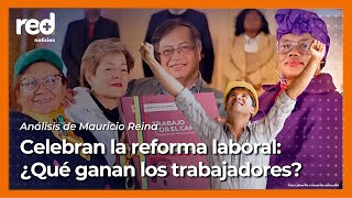 ¿Qué ganan los trabajadores en Colombia con la reforma laboral aprobada en Cámara de Representantes [upl. by Alikahs]