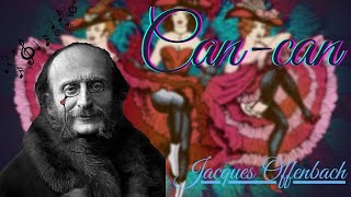 quotCancanquot  Jacques Offenbach [upl. by Yauqram]