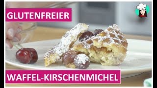 Glutenfreier WaffelKirschenmichel HIMMLISCH WEICH amp LECKER [upl. by Ohcamac122]