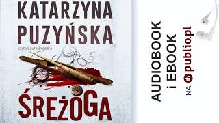 Śreżoga Katarzyna Puzyńska Audiobook PL [upl. by Olsson]