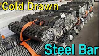 Cold Drawn Steel [upl. by Anola]