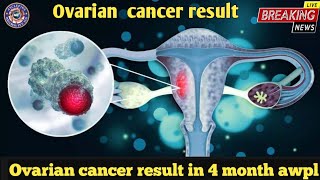 Ovarian Cancer result in 4 month Awpl  any information call 8250009863 [upl. by Drain]