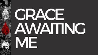 Grace Awaiting Me Lyric Video  Emu Music [upl. by Mollee717]