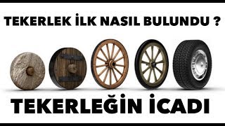 TEKERLEK İLK NASIL BULUNDU   TEKERLEĞİN İCADI  ilginç icatlar ilginç bilgiler [upl. by Atem]