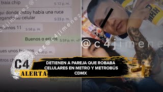 Pareja así ROBABA celulares en Metrobús CdMx quotLlevamos 11 unos buenos Morquot [upl. by Austin5]