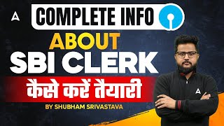 SBI Clerk 2024 Notification  SBI Clerk Complete Information amp Preparation Strategy [upl. by Annairda]