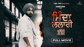 Minda Lalari  Full Movie  Ravinder Grewal  Punjabi Movie 2024 [upl. by Nnaid]