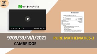 970933MJ21  CAMBRIDGE  PURE MATHEMATICS  2021  9709​33MAYJUNE2021 9709​ [upl. by Nerrak]