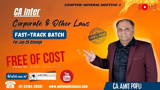 Lect 1 Meeting  CA Inter Corporate amp Other Law Free Fastrack Batch  Jan 25 Exam  CA Amit Popli [upl. by Gies]