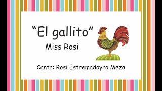 El gallito  Miss Rosi [upl. by Arbma]