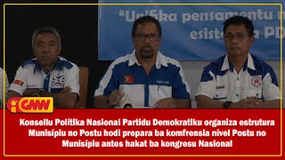 Konsellu Polítika Nasional PD organiza estrutura Munisípiu no Postu hodi prepara ba konfrensia [upl. by Graig90]