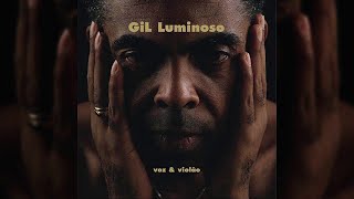 Gilberto Gil  “Gil Luminoso” 2006  ÁLBUM COMPLETO [upl. by Alejandra]