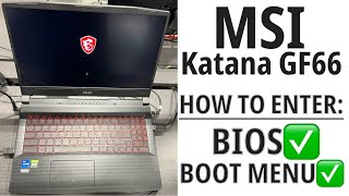 MSI Katana GF66  How To Enter Bios UEFI Settings amp Boot Menu Options [upl. by Hgieleak33]