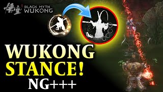 How to get WUKONG STANCE in Black Myth Wukong NG4 with Gameplay [upl. by Libbi]