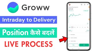 Convert Intraday to Delivery in Groww Apphow to convert position intraday to delivery in groww app [upl. by Llertnek443]