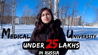 MEDICAL UNIVERSITY IN RUSSIA UNDER 25 LAKHS  MBBS IN RUSSIA [upl. by Anerys]