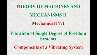 Lecture 2 Mechanical Vibration ioe online class by MC Luitel [upl. by Kendyl]