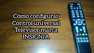 Código para TV INSIGNIA Control universal [upl. by Emoreg]