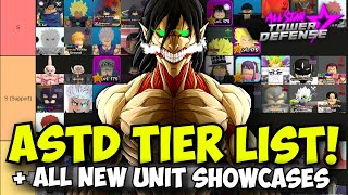 New ASTD Tier List amp All New Unit amp Buffs Showcases AOT UPDATE Ft Eren 7 Star amp Ymir [upl. by Orsa]