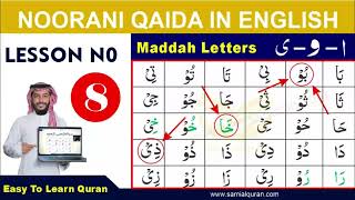 Noorani Qaida lesson no 8  maddah letters  in English nooraniqaida [upl. by Pillihp729]