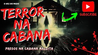 Lenda Sinistra na Cabana Relato Real de Terror e Suspense dp [upl. by Tezil909]