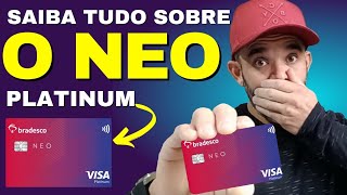 Cartão Bradesco Neo Visa Platinum Vale A Pena Quais São Os Benefícios Veja Tudo Sobre O Cartão [upl. by Grassi664]