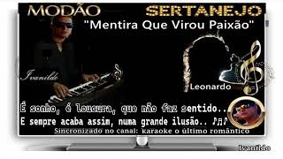 Mentira Que Virou Paixão  Leonardo  karaoke cover [upl. by Smada]