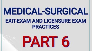 MEDICALSURGICAL EXITEXAM AND LICENSUREEXAM PRACTICES PART 6DSNursing onlineclass health coc [upl. by Ahsemit]