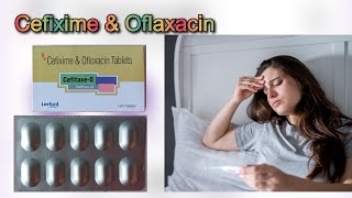 बेस्ट एंटीबायोटिक दवा cefitaxe O tablet uses in hindi  cefixime amp oflaxacin tablet uses in hindi [upl. by Tai]