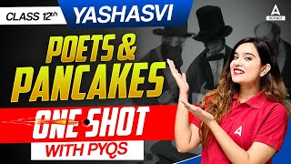 Poets and Pancakes Class 12 One Shot  Class 12 English  By Shipra Mishra Mam [upl. by Ynehteb]