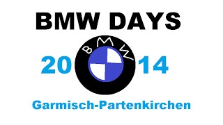 BMW Motorrad Tage 2014 in GarmischPartenkirchen [upl. by Clarisa]