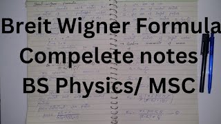 Briet Wigner Formula and derivation Compelete Notes Bs Physics and MSC [upl. by Kirad]