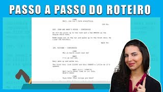 COMO ESCREVER UM ROTEIRO O PASSO A PASSO [upl. by Ingrid]