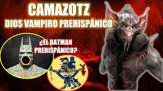 CAMAZOTZ El Dios Vampiro de los Mayas  BATMAN Prehispánico  VAMPIROS MEXICANOS [upl. by Inattyrb727]