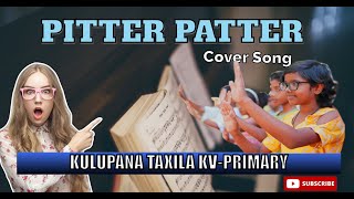 The Rain  Pitter Patter by Kulupana Takshila Primary Students  2024 [upl. by Olaznog]