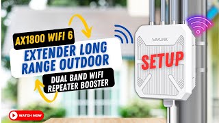 AX1800 WiFi 6 Extender Long Range Outdoor Dual Band WiFi Repeater Booster setup [upl. by Htebsil]