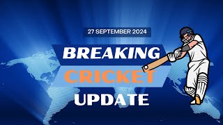 Live Cricket Updates 27 September 2024  Live Matches Updates [upl. by Ahsaercal]