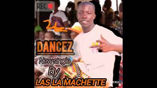 las la machette dansez [upl. by Betsey]