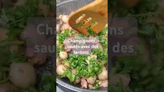 Champignons sautés avec des lardons fumés shortvideo sosomleng [upl. by Essam]