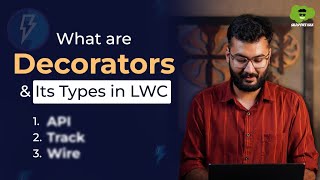 What are Decorators in LWC and its Types  LWC Tutorial [upl. by Lenny599]