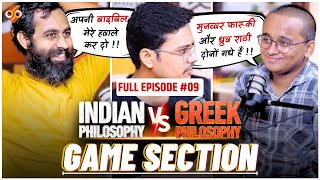 Fun Section 🥳 STS EP09  Indian Philosophy vs Greek Philosophy [upl. by Tnecnivleahcim]