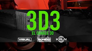 El CHAGLE 30  3D3💚 Video Oficial  Prod kaszbeat2097 [upl. by Hilliary88]