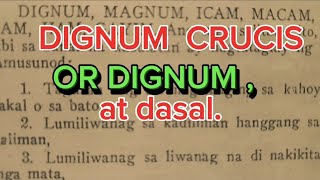 part2DIGNUM CRUCIS OR DIGNUM AT dasal [upl. by Lalise]