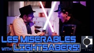 Les Miserables with LIGHTSABERS Star WarsLes Miz epic mashup battle [upl. by Haven]