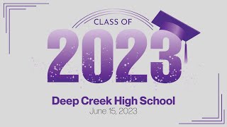 Deep Creek High School Graduation Ceremony [upl. by Amolap]