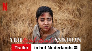 Yeh Kaali Kaali Ankhein Seizoen 1 ondertiteld  Trailer in het Nederlands  Netflix [upl. by Abocaj]