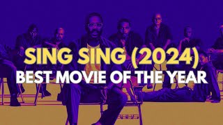 SING SING 2024  Movie Review [upl. by Ynohtn]